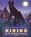Kiriku y la Hiena Negra (Pequeño)