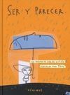 SER Y PARECER