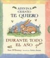 ADIVINA CUANTO TE QUIERO. DURANTE TODO EL AÑO (4 VOLS.)