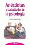 Anécdotas y Curiosidades de la Psicología
