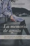 LA MEMORIA DE AGOSTO