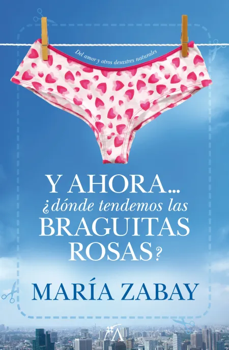 Y Ahora... ¿Dónde Tendemos las Braguitas Rosas?