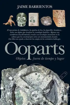 Ooparts. Objetos Fuera de Tiempo y Lugar