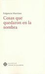 COSAS QUE QUEDARON EN LA SOMBRA
