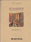 Mariner, el -Drama Estatic en un Acte-