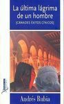 LA ÚLTIMA LÁGRIMA DE UN HOMBRE
