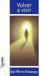 VOLVER A VIVIR