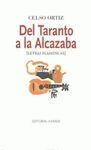 DEL TARANTO A LA ALCAZABA