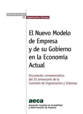 NUEVO MODELO DE EMPRESA Y DE SU GOBIERNO EN LA ECONOMÍA ACTUAL