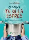 Destapa tu Olla Estrés