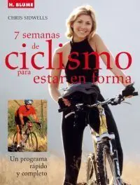 7 Semanas de Ciclismo para Estar en Forma