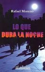 LO QUE DURA LA NOCHE