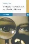 Fortunas y Adversidades de Sherlock Holmes