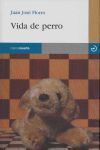 VIDA DE PERRO