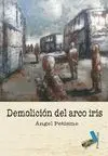 Demolición del Arco Iris