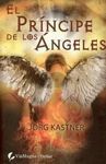 EL PRÍNCIPE DE LOS ÁNGELES