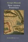 SIETE CUENTOS FRONTERIZOS