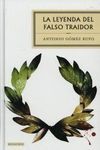 LA LEYENDA DEL FALSO TRAIDOR