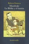 MANDRAKE. LA BIBLIA Y EL BASTÓN