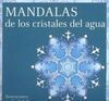 MANDALAS DE LOS CRISTALES DEL AGUA