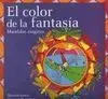 El Color de la Fantasia -Mandalas Mágicos