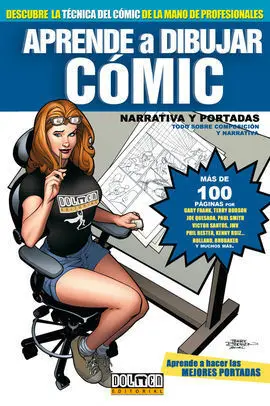 Aprende a Dibujar Cómic Vol. 6. Narrativa y Portadas
