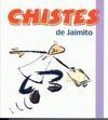 CHISTES DE JAIMITO