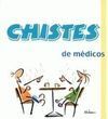CHISTES DE MÉDICOS