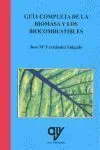 Guía Completa de la Biomasa y los Biocombustibles