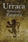Urraca. Señora de Zamora
