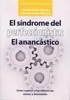 El Síndrome del Perfeccionista