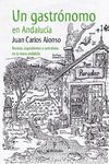 UN GASTRÓNOMO EN ANDALUCÍA