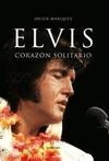 ELVIS. CORAZÓN SOLITARIO