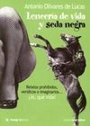 LENCERÍA DE VIDA Y SEDA NEGRA