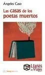 Casas de los Poetas Muertos, las