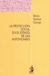 LA PROTECCIÓN SOCIAL EN EL ESTADO DE LAS AUTONOMÍAS