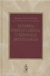 Reforma Constitucional y Reformas Estatuarias