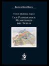 LOS PATRIMONIOS MUNICIPALES DEL SUELO