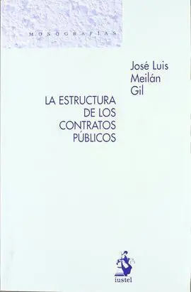 La Estructura de los Contratos Públicos