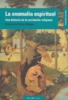 LA ANOMALÍA ESPIRITUAL