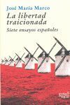 LA LIBERTAD TRAICIONADA