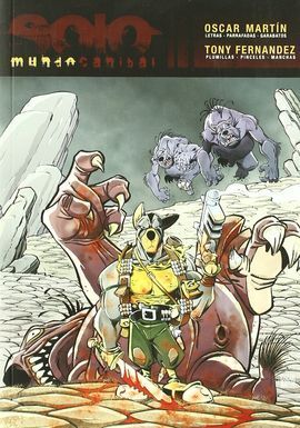 SOLO MUNDO CANÍBAL (LIBRO + CD)