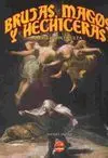 Brujas, Magos y Hechiceras