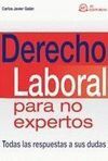 DERECHO LABORAL PARA NO EXPERTOS