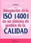Integración de la Iso 14001 en un Sistema de Gestión de Calidad