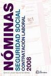 NÓMINAS, SEGURIDAD SOCIAL Y CONTRATACIÓN LABORAL 2008