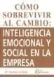 Cómo Sobrevivir Al Cambio