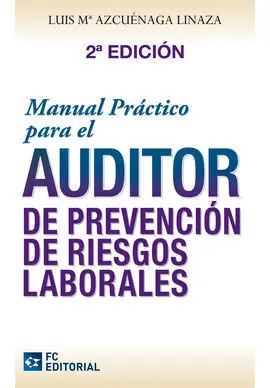 Manual Pract. auditor Prevenc. riesgos Laborales 2008