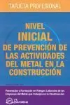 Nivel Inicial de Prevención de las Actividades del Metal en la Construcción