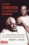 Lo que Einstein le Contó a Su Barbero